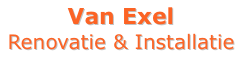 Van Exel Renovatie & Installatie Van Exel Renovatie & Installatie